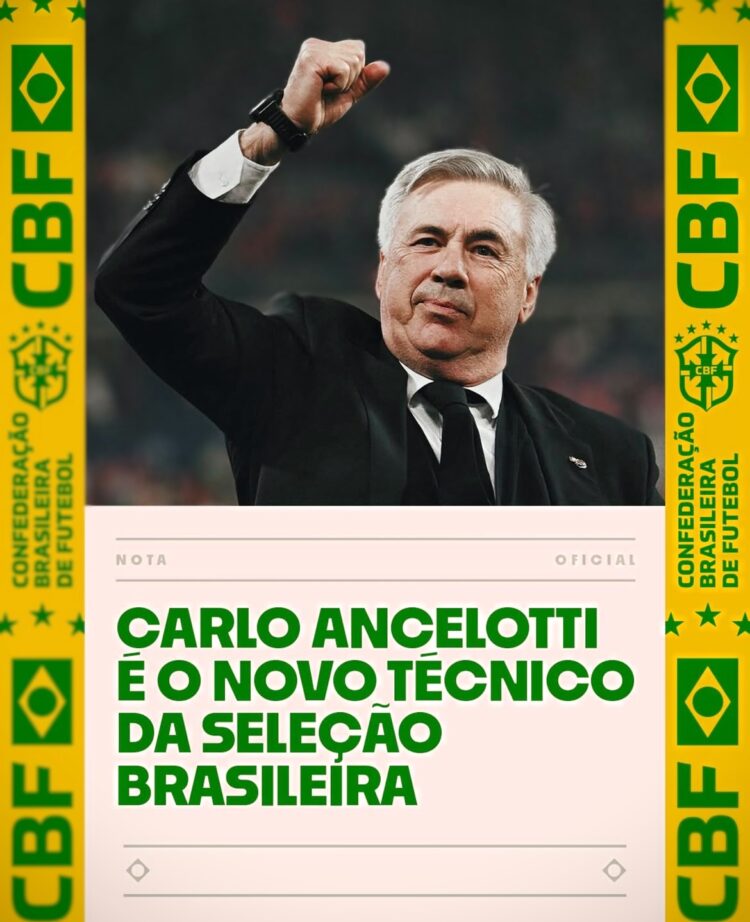 CBF anuncia Carlo Ancelotti como novo técnico da Seleção Brasileira