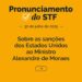 STF emite nota sobre sanções aplicadas pelos Estados Unidos contra o ministro Alexandre de Moraes