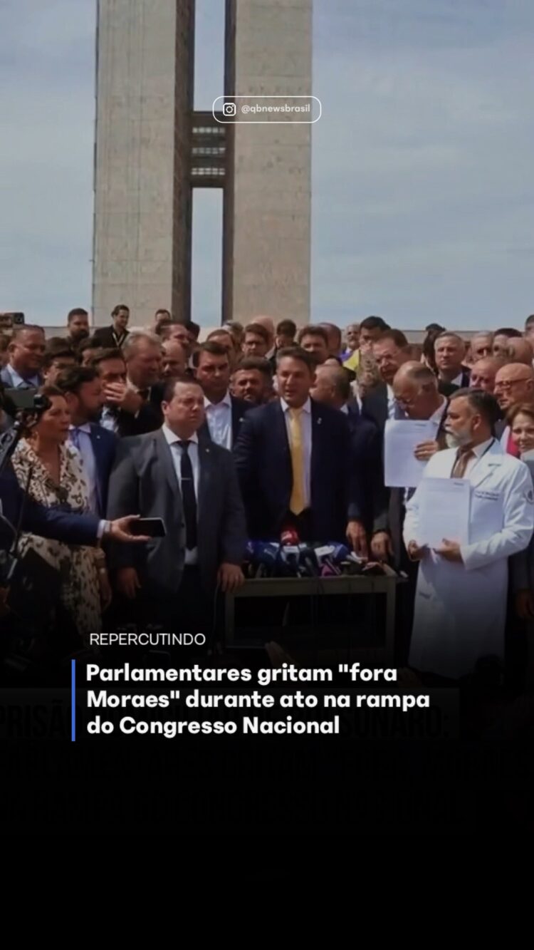 Parlamentares gritam “fora Moraes” durante ato na rampa do Congresso Nacional